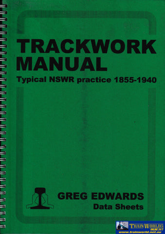 Trackwork Manual - Typical NSWR Practice 1855-1940 -Used- (UBNB-1373S) - Reference