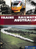 Trains and Railways of Australia -Used- (UBAB-0758H) Reference