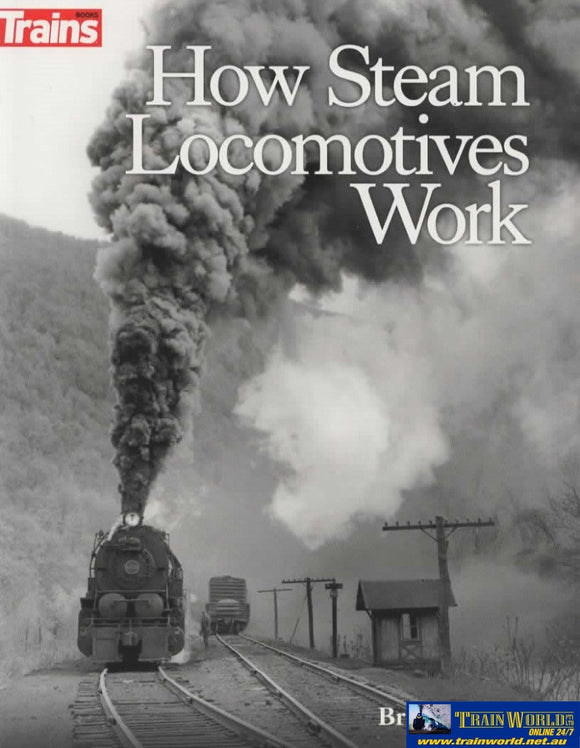 Trains Books: How Steam Locomotives Work (Kal-01317) Reference