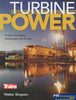 Trains Books: Turbine Power A Bold Railroading Technology And Its Fate (Kal-01310) Reference