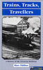 Trains Tracks Travellers - A History Of The Vr -Used- (Ubva-0393H) Reference