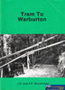 Tram To Warburton -Used- (Ubvb-0241S) Reference