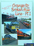 Tsv-029 Trackside Videos Dvd Orange To Broken Hill Pt 1 (Orange Tottenham) Cdanddvd