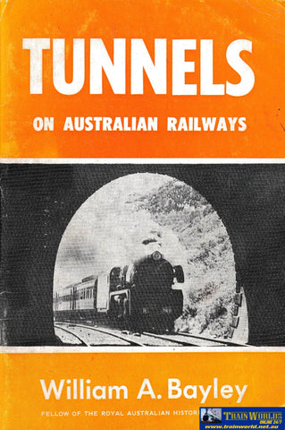 Tunnels on Australian Railways -Used- (UBAB-0857S) Reference