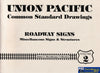Union Pacific: Common Standard Drawings: Roadway Signs -Used- (UB3B-1576S) Reference