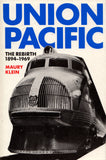 Union Pacific: The Birth Of A Railroad 1862-1893 & Rebirth 1894-1969 *two Volumes* -Used- (Shb-0031)