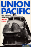 Union Pacific: The Birth Of A Railroad 1862-1893 & Rebirth 1894-1969 *two Volumes* -Used- (Shb-0031)