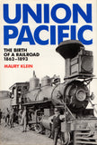Union Pacific: The Birth Of A Railroad 1862-1893 & Rebirth 1894-1969 *two Volumes* -Used- (Shb-0031)