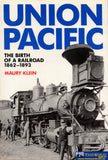 Union Pacific: The Birth Of A Railroad 1862-1893 & Rebirth 1894-1969 *two Volumes* -Used- (Shb-0031)