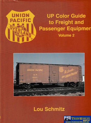 UP Color Guide to Freight and Passenger Equipment Vol 2 -Used- (UB3B-1014H) Reference