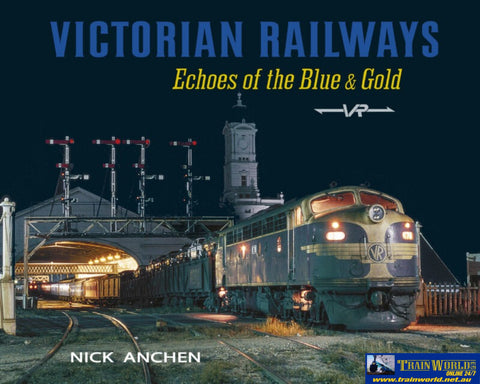 Victorian Railways: Echoes of the Blue & Gold (SP-EBG) - Reference