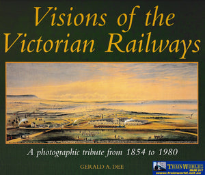 Visions Of The Victorian Railways -Used- (Ubva-0434H) Reference