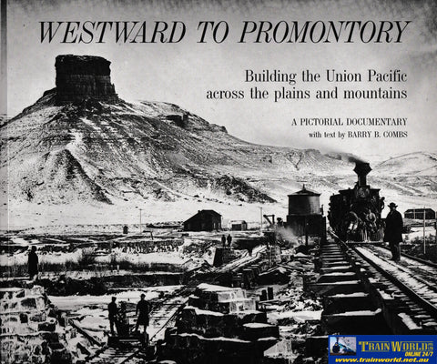 Westward to Promontory -Used- (UB3B-1197S) Reference