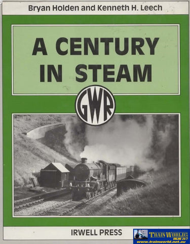 A Century In Steam -Gwr- (Ir35X) Reference