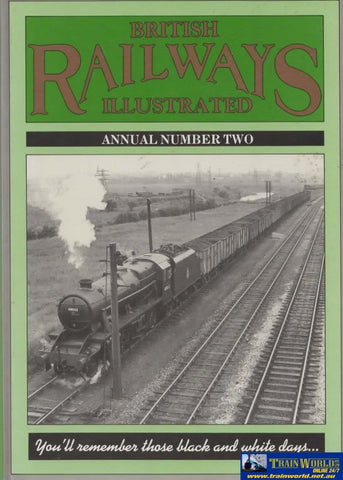 British Railways Illustrated: Annual No.2 (Ir570) Reference