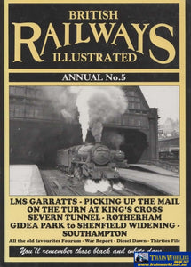 British Railways Illustrated: Annual No.5 (Ir767) Reference