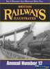 British Railways Illustrated: Annual #12 (Ir416) Reference
