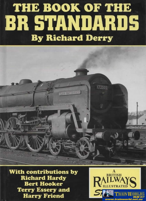 British Railways Illustrated: Special -The Book Of The Br Standards- (Ir805) Reference
