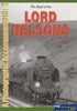 British Railways Illustrated: Special -The Book Of The Lord Nelsons- A Photographic Accompaniment