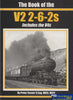 British Railways Illustrated: Special -The Book Of The V2 2-6-2S *Includes V4S*- (Ir939) Reference
