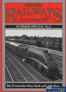 British Railways Illustrated: Summer Special #03 (Ir724) Reference