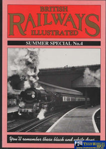 British Railways Illustrated: Summer Special #04 (Ir716) Reference