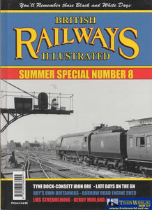 British Railways Illustrated: Summer Special #08 (Ir045) Reference
