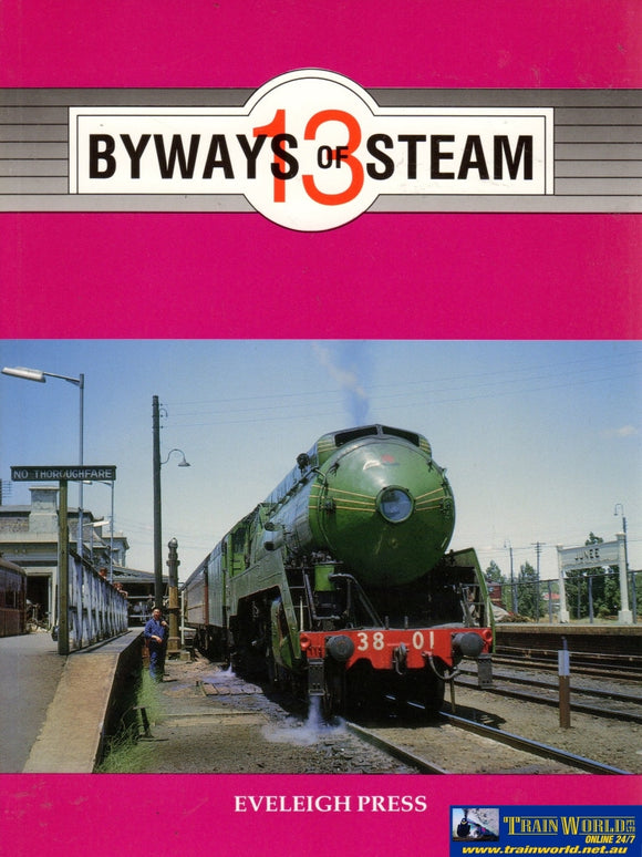 Byways Of Steam: No.13 On The Railways New South Wales - Junee Locomotive Depot (Ascr-By13)