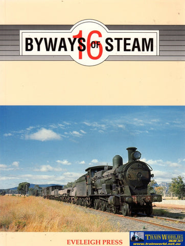 Byways Of Steam: No.16 On The Railways New South Wales (Ascr-By16) Reference