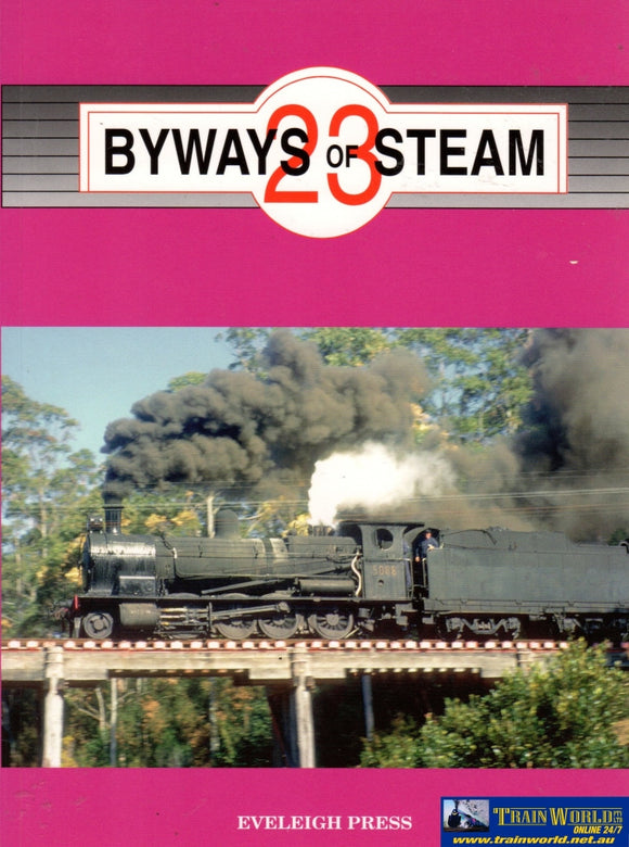 Byways Of Steam: No.23 On The Railways New South Wales (Ascr-By23) Reference