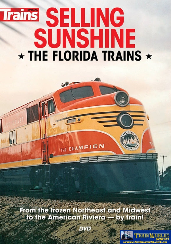 Kal-15135 Kalmbach Dvd Trains Selling Sunshine *the Florida Trains* Cdanddvd