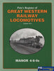 Petos Register Of Great Western Railway Locomotives: Volume #2 Manor 4-6-0S (Ir678) Reference