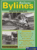 Railway Bylines: Annual #01 Celebrating Britains Light Railways Industrial Systems Country Lines &