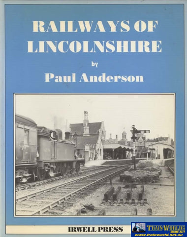 Railways Of Lincolnshire (Ir309) Reference
