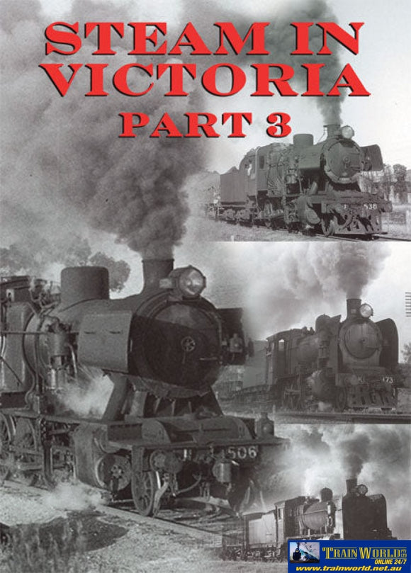 Rrv-Siv3 Ross Rail Video Productions Dvd Steam In Victoria Part 3 Cdanddvd