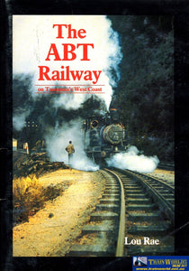 The Abt Railway On Tasmanias West Coast -Used- (Ub-021099) Reference
