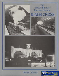 The Great British Railway Station: Kings Cross (Ir147) Reference