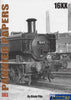 The Pannier Papers: No.5 -The 16Xx Engines- (Ir214) Reference